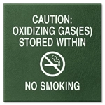 Caution: Oxidizing Gas(es) Stored Within / No Smoking