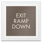 "Exit Ramp Down" Egress Sign - CA Compliant