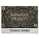 Manager on Duty Sign w/ Nameplate