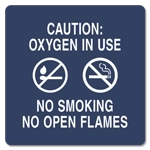 Oxygen In Use - No Smoking No Open Flame