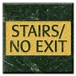 "Stairs/No Exit" Egress Sign - CA Compliant