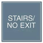 "Stairs/No Exit" Egress Sign - CA Compliant