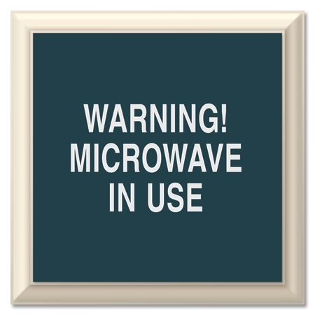 Warning! Microwave In Use