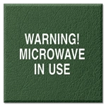 Warning! Microwave In Use Sign